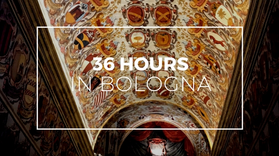 36 hours in Bologna